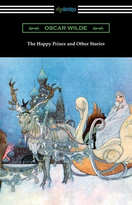 The Happy Prince and Other Stories by Wilde, Oscar