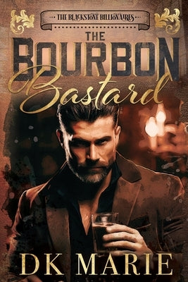 The Bourbon Bastard by Marie, Dk