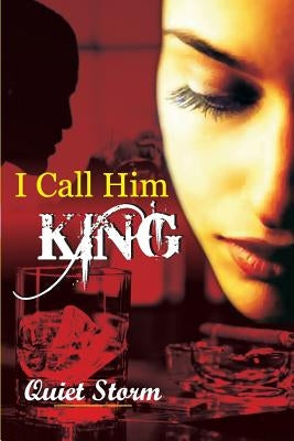 I Call Him King by Storm, Quiet