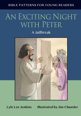 An Exciting Night with Peter: A Jailbreak by Jenkins, Lee Lyle