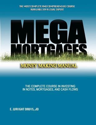 Mega Mortgages by Davis, E. Wright