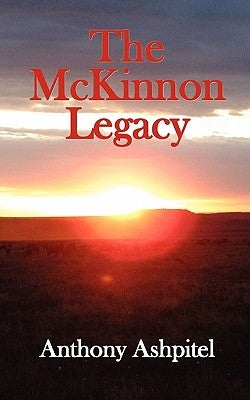 The McKinnon Legacy by Ashpitel, Anthony