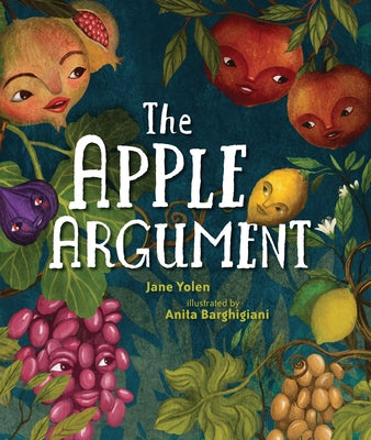 The Apple Argument by Yolen, Jane