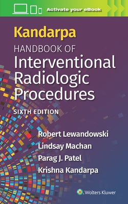 Kandarpa Handbook of Interventional Radiology by Kandarpa, Kandarpa