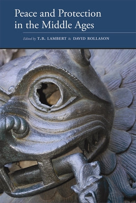 Peace and Protection in the Middle Ages by Lambert/Rollason, T. B. /David