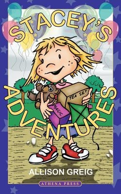 Stacey's Adventures by Greig, Allison