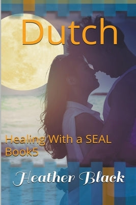Dutch by Black, Heather