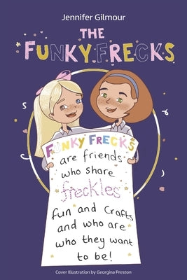 The Funky Frecks by Preston, Georgina