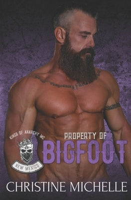 Property of Bigfoot by Michelle, Christine