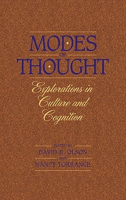 Modes of Thought: Explorations in Culture and Cognition by Torrance, Nancy