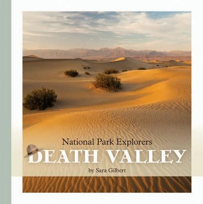 Death Valley by Gilbert, Sara