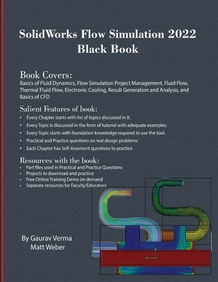 SolidWorks Flow Simulation 2022 Black Book by Verma, Gaurav