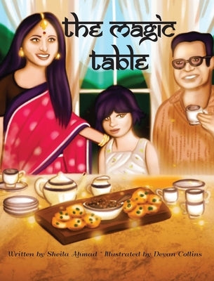 The Magic Table by Ahmad, Sheila