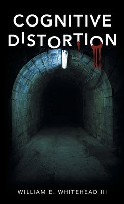 Cognitive Distortion by Whitehead, William E., III