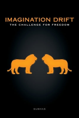 The Challenge for Freedom by Subhas