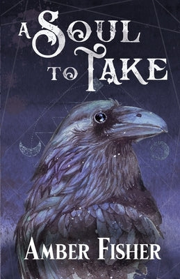 A Soul to Take by Fisher, Amber