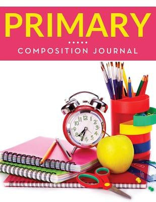 Primary Composition Journal by Speedy Publishing LLC