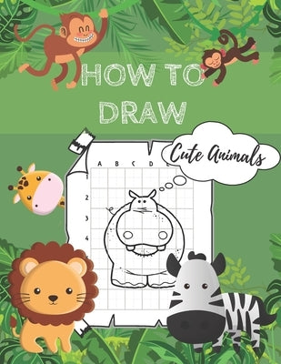 How to Draw Cute Animals: Activity and Coloring Book for Kids - Drawing Step by Step with Grid Copy Method by Kiddy, Silver