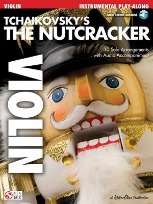 Tchaikovsky's the Nutcracker Book/Online Audio [With CD (Audio)] by Tchaikovsky, Pyotr Il'yich