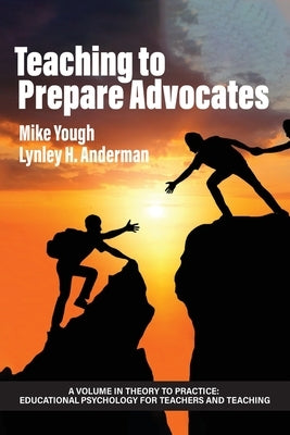 Teaching to Prepare Advocates by Yough, Mike