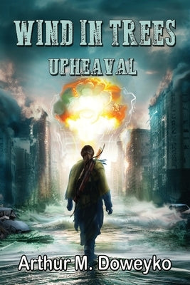 Wind In Trees - Upheaval by Doweyko, Arthur M.