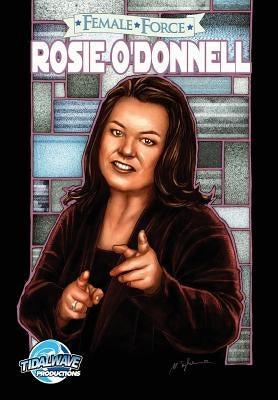 Female Force: Rosie O'Donnell by Davis, Darren G.