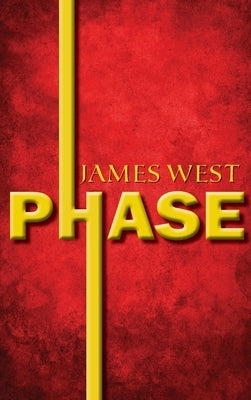 Phase by West, James K.