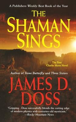 Shaman Sings by Doss, James D.