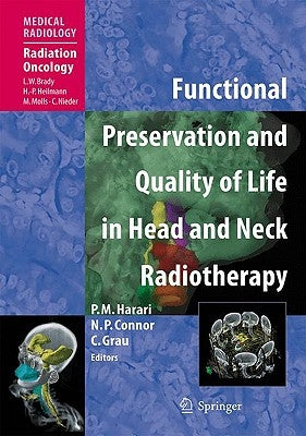 Functional Preservation and Quality of Life in Head and Neck Radiotherapy by Harari, Paul M.