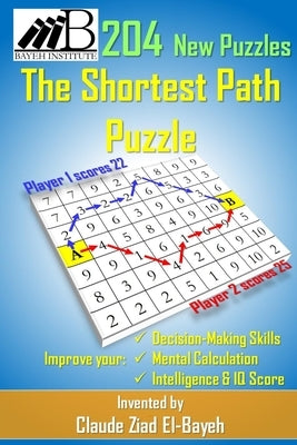 The Shortest Path Puzzle: New Brain Game With 204 Puzzles by El-Bayeh, Claude Ziad