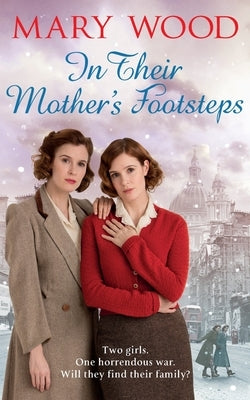 In Their Mother's Footsteps by Wood, Mary