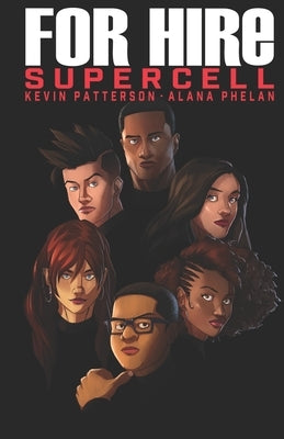 For Hire: Supercell by Phelan, Alana