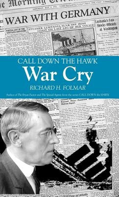 Call Down the Hawk - War Cry by Folmar, Richard