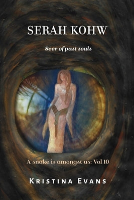 Serah Kohw, Seer of past souls by Evans, Kristina