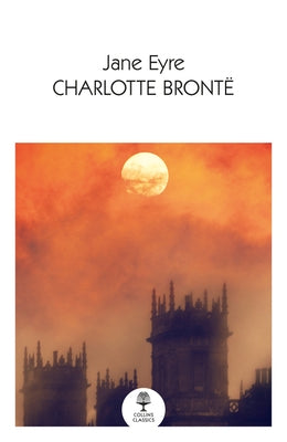 Jane Eyre by Brontë, Charlotte