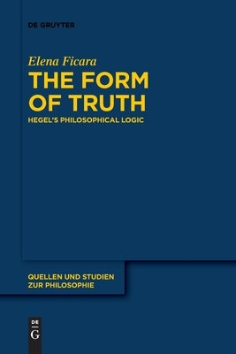 The Form of Truth by Ficara, Elena