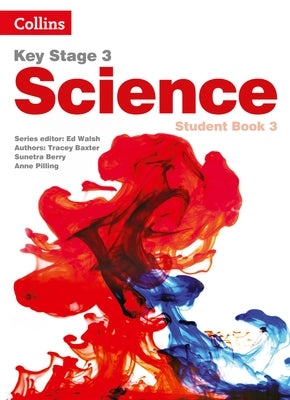 Key Stage 3 Science -- Student Book 3 [Second Edition] by Walsh, Ed