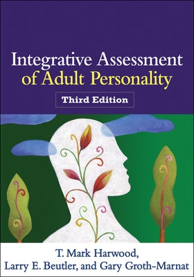 Integrative Assessment of Adult Personality by Harwood, T. Mark