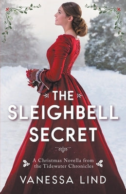 The Sleighbell Secret by Lind, Vanessa