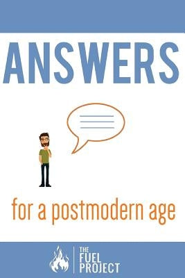 Answers: For A Postmodern Age by Fairley, Mark