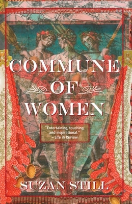 Commune of Women by Still, Suzan