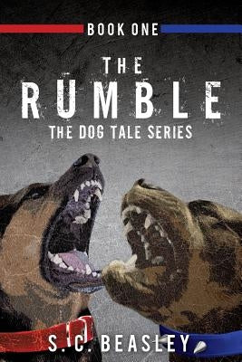 The Rumble by Beasley, S. C.