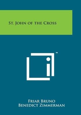 St. John of the Cross by Bruno, Friar