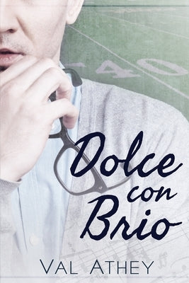 Dolce con Brio by Athey, Val