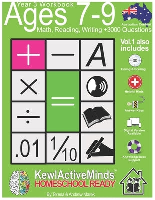 Year 3 Workbook, Ages 7-9 Math, Reading, Writing - Vol1, +3000 Questions: Australian Content, Answer Keys, Timing and Scoring, Helpful Hints & Knowled by Marek, Andrew