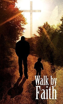 Walk by Faith - Christian Spiritual Journal by Mixon, Cedric