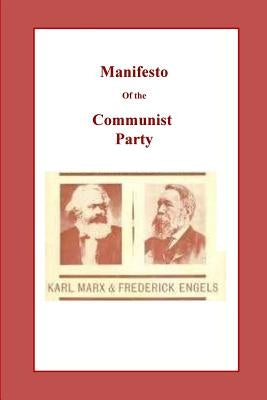 Manifesto of the Communist Party by Engels, Frederick