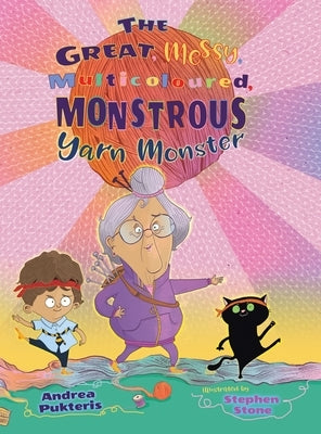 The Great, Messy, Multicoloured, Monstrous, Yarn Monster by Pukteris, Andrea