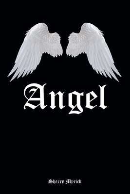 Angel by Myrick, Sherry