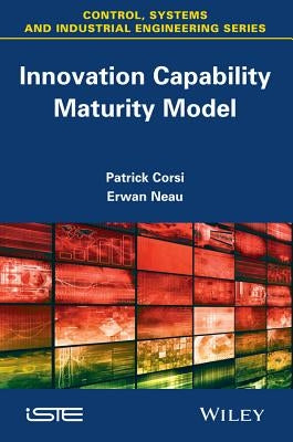 Innovation Capability Maturity Model by Corsi, Patrick